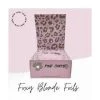 Foxy Blondes Foil Pink Candy New